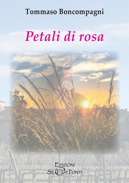 Petali di rosa - Tommaso Boncompagni - copertina