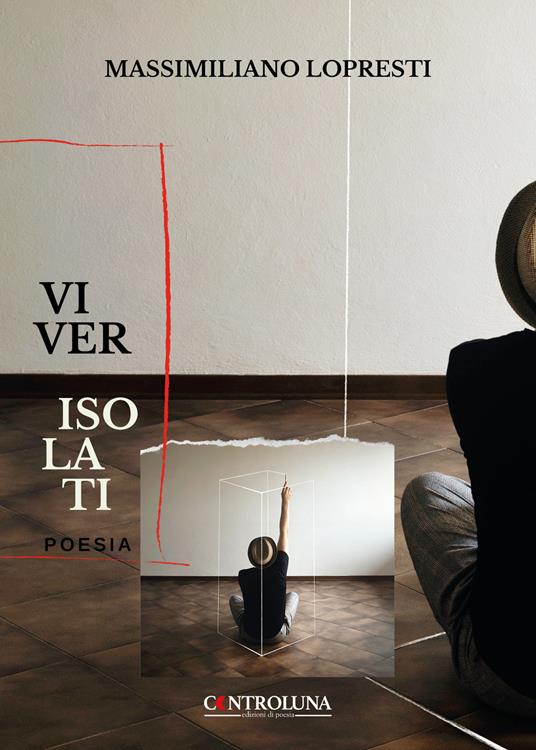 Viver isolati. Poesie del dissenso - Massimiliano Lopresti - copertina