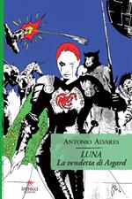 Luna. La vendetta di Asgard