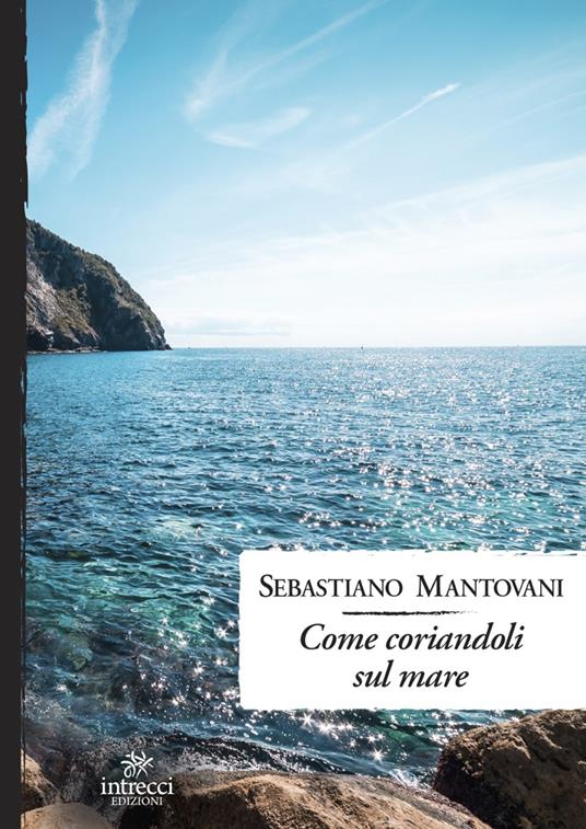 Come coriandoli sul mare - Sebastiano Mantovani - copertina