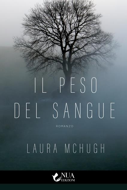 Il peso del sangue - Laura McHugh - ebook