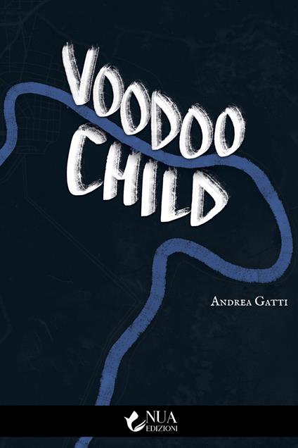 Voodoo child - Andrea Gatti - ebook