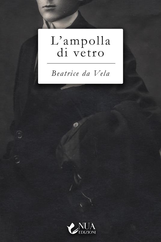 L'ampolla di vetro - Beatrice Da Vela - copertina