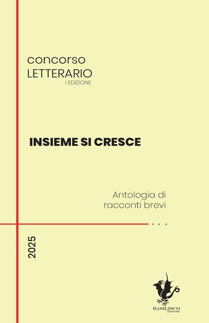 Insieme si cresce. Antologia di racconti brevi - copertina