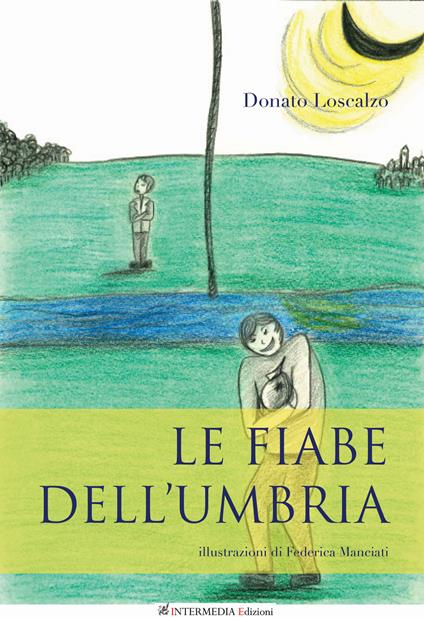 Le fiabe dell'Umbria - Donato Loscalzo - copertina