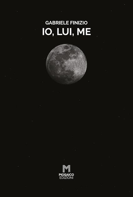 Io, lui, me - Gabriele Finizio - copertina