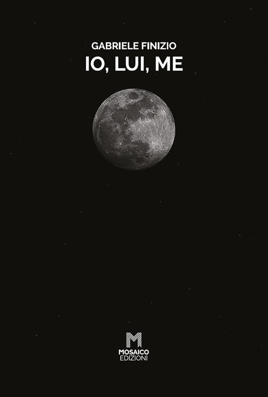 Io, lui, me - Gabriele Finizio - copertina