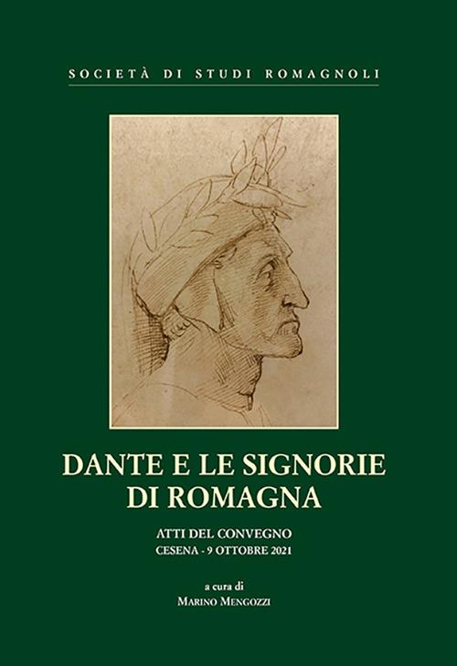 Dante e le signorie di Romagna. Atti del Convegno (Cesena, 9 ottobre 2021) - copertina