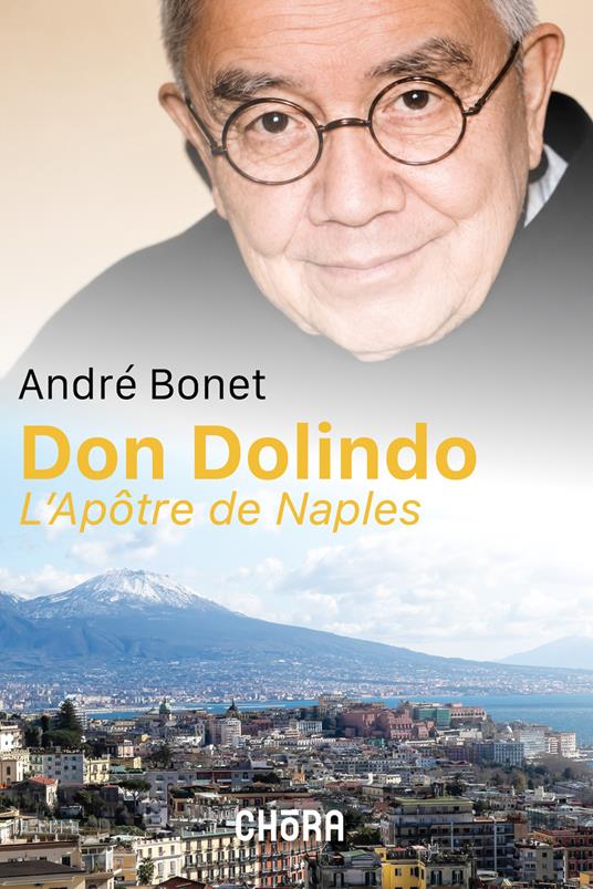 Don Dolindo. L'apôtre de Naples - André Bonet - copertina