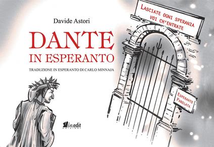 Dante in esperanto. Nuova ediz. - Davide Astori - copertina