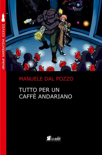 Tutto per un caffè andariano - Manuele Dal Pozzo - ebook