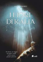 I fiori di Kalia