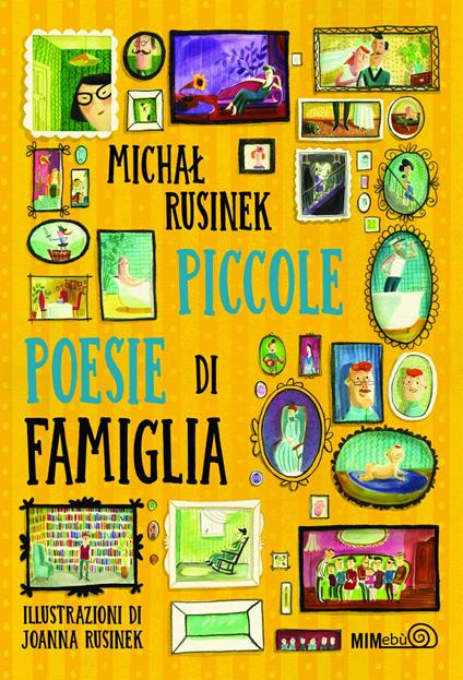 Piccole poesie di famiglia - Michal Rusinek,Joanna Rusinek,Del Sarto Linda - ebook