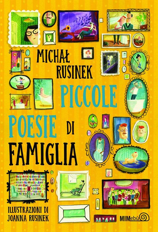 Piccole poesie di famiglia - Michal Rusinek,Joanna Rusinek,Del Sarto Linda - ebook