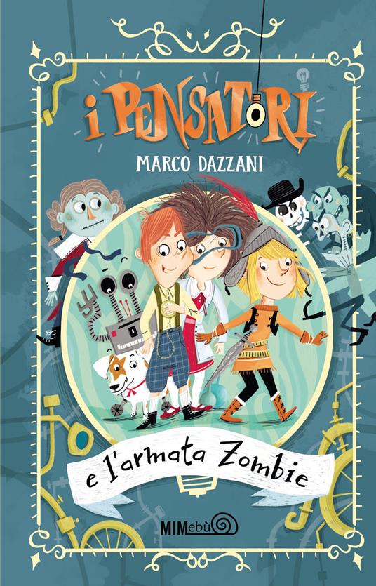 I Pensatori e l'armata zombie - Marco Dazzani - copertina