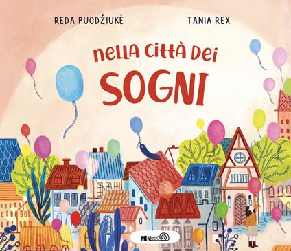 Nella città dei sogni. Ediz. a colori - Reda Puodžiuke - copertina
