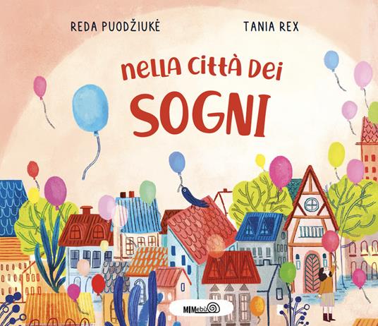 Nella città dei sogni. Ediz. a colori - Reda Puodžiuke - copertina