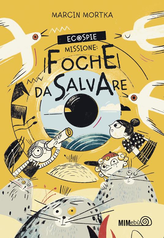 EcoSpie. Missione: Foche da salvare - Marcin Mortka - copertina