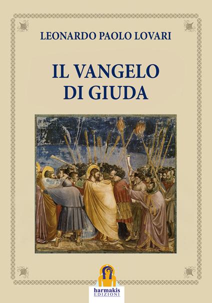 Il Vangelo di Giuda - Leonardo Paolo Lovari - copertina