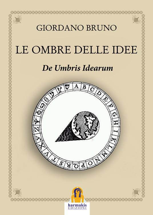 Le ombre delle idee. De umbris idearum - Giordano Bruno - copertina