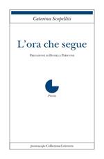 L' ora che segue