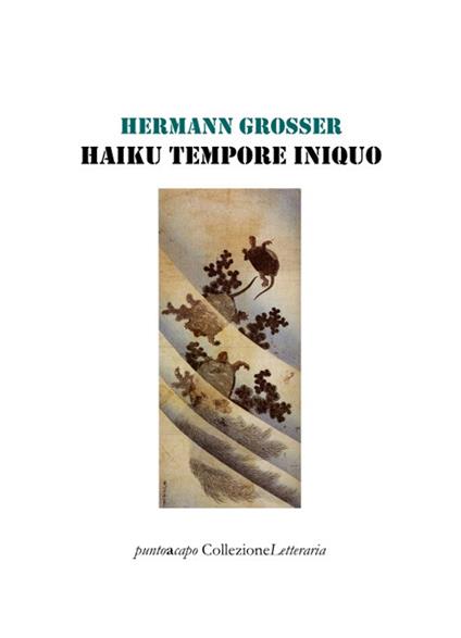 Haiku tempore iniquo - Hermann Grosser - copertina
