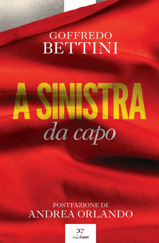 A sinistra da capo - Goffredo Bettini - copertina