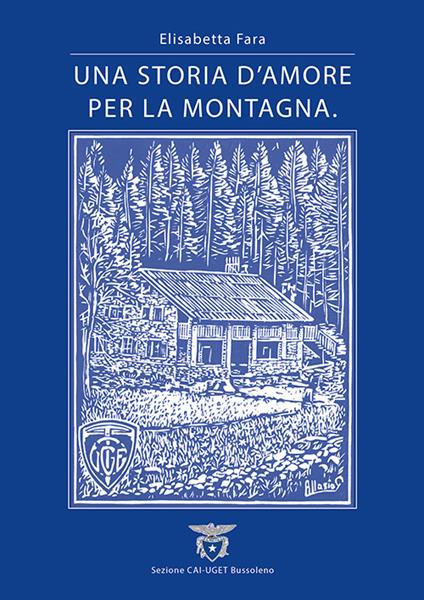 Una storia d'amore per la montagna - Elisabetta Fara - copertina