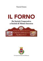 Il forno. Da società cooperativa a società di mutuo soccorso