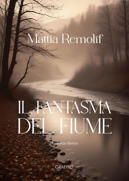 Il fantasma del fiume - Mattia Remolif - copertina