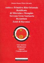 Antico e primitivo rito orientale rettificato di Mitzraim e Memphis Sovrano Gran Santuario Byzantinum Zenit di Ravenna
