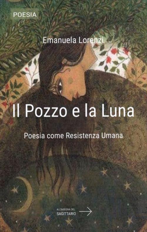 Il pozzo e la luna - Emanuela Lorenzi - copertina