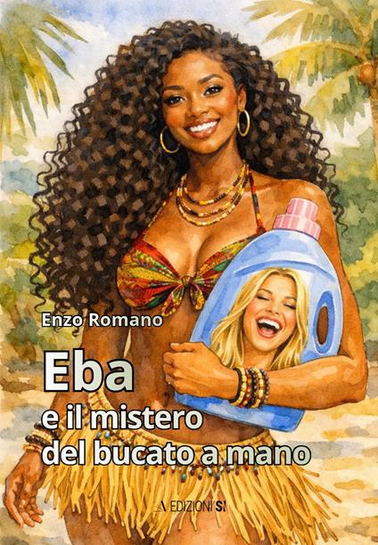 Eba e il mistero del bucato a mano - Enzo Romano - copertina