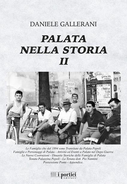 Palata nella storia. Ediz. integrale. Vol. 2 - Daniele Gallerani - copertina