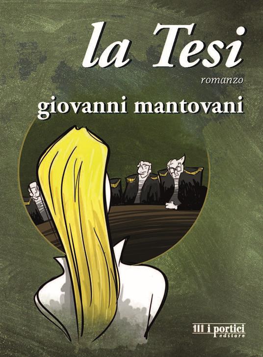 La tesi - Giovanni Mantovani - copertina