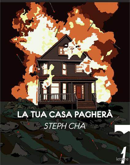 La tua casa pagherà - Steph Cha - copertina