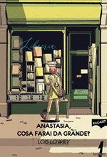 Anastasia, cosa farai da grande?