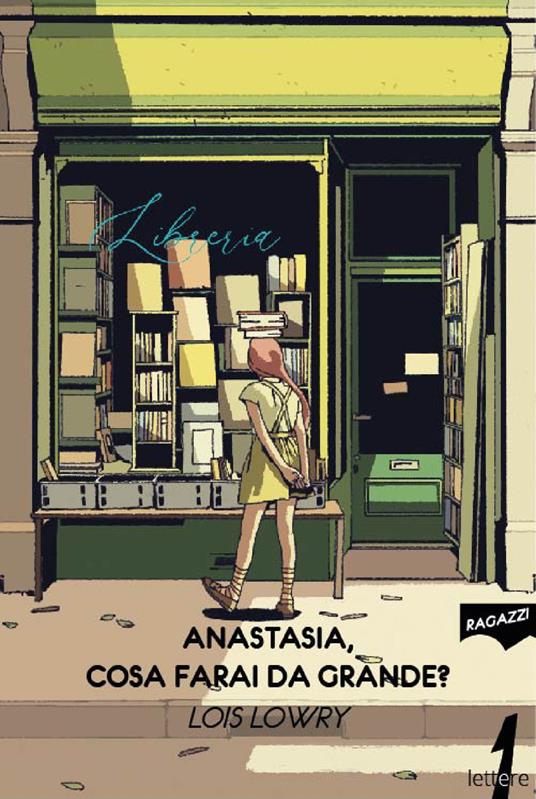 Anastasia, cosa farai da grande? - Lois Lowry - ebook