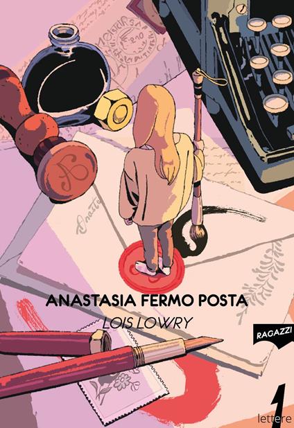 Anastasia fermo posta - Lois Lowry - ebook