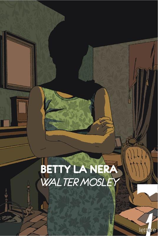 Betty la Nera - Walter Mosley - copertina