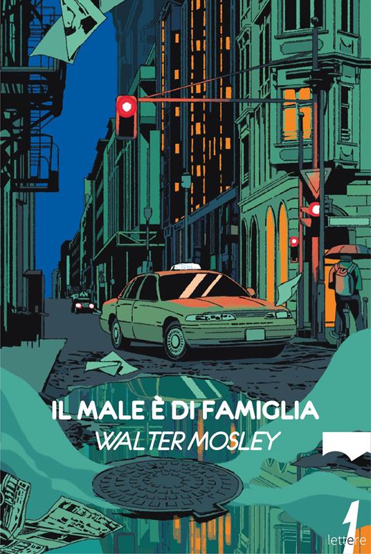 Il male è di famiglia - Walter Mosley - ebook
