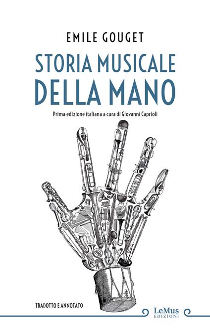 Storia musicale della mano - Emile Gouget,Giovanni Caprioli - ebook