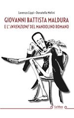 Giovanni Battista Maldura e l'invenzione del mandolino romano