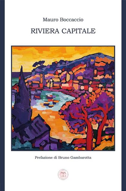 Riviera capitale - Mauro Boccaccio - ebook