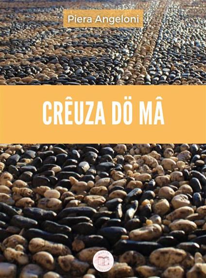 Crêuza dö mâ - Piera Angeloni - ebook