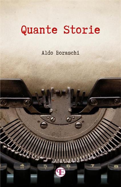 Quante storie - Aldo Boraschi - ebook