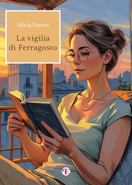 La vigilia di Ferragosto - Silvia Panesi - ebook