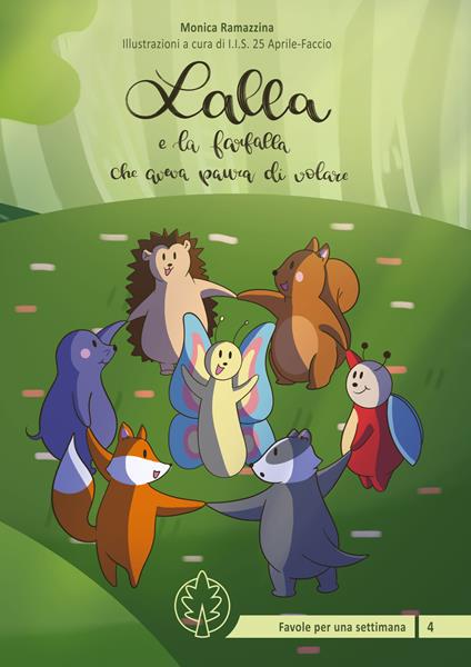Lalla e la farfalla che aveva paura di volare. Ediz. illustrata - Monica Ramazzina - copertina