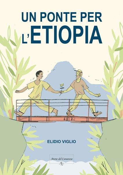 Un ponte per l'Etiopia - Elidio Viglio - copertina