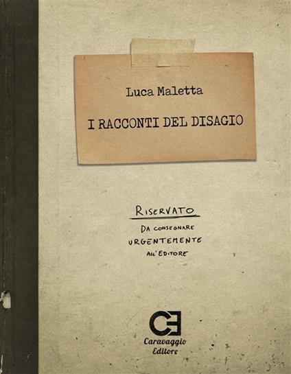 I racconti del disagio - Luca Maletta - ebook